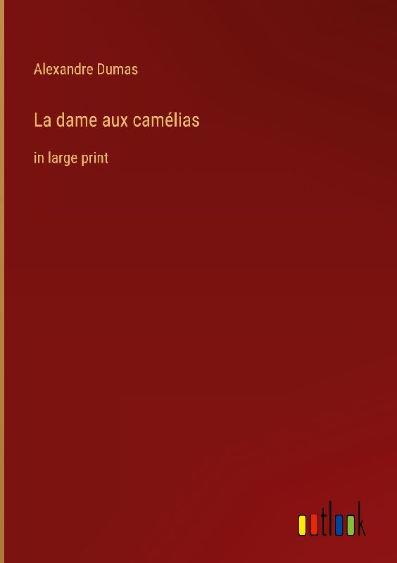 La dame aux camélias
