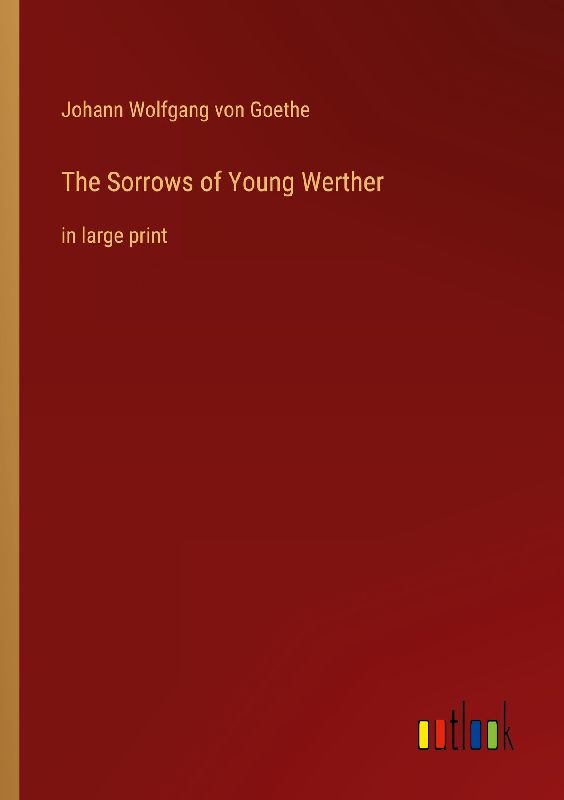 The Sorrows of Young Werther