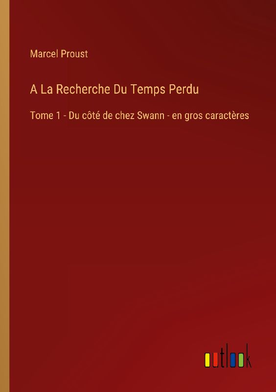 A La Recherche Du Temps Perdu