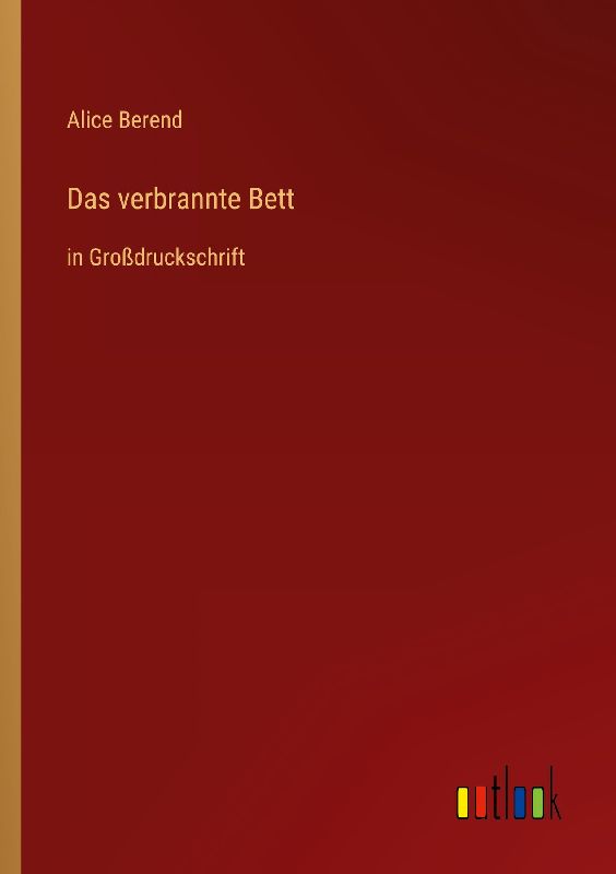 Das verbrannte Bett