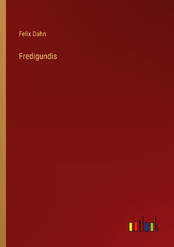 Fredigundis