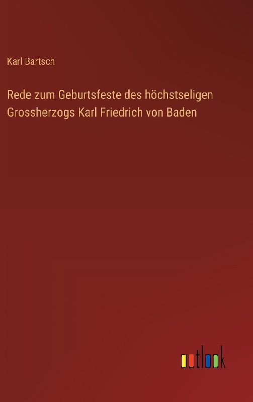 Rede zum Geburtsfeste des höchstseligen Grossherzogs Karl Friedrich von Baden