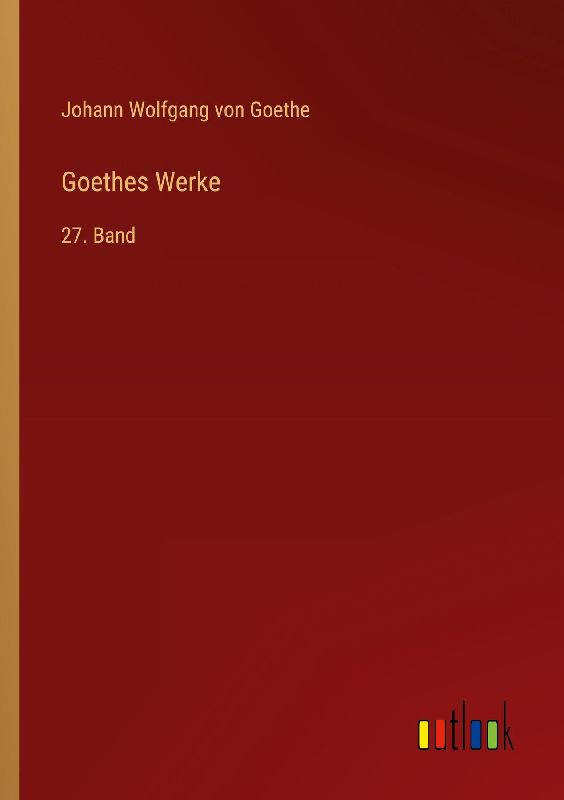 Goethes Werke