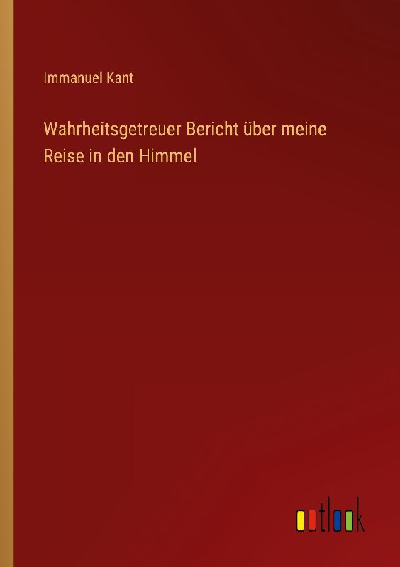 Wahrheitsgetreuer Bericht über meine Reise in den Himmel