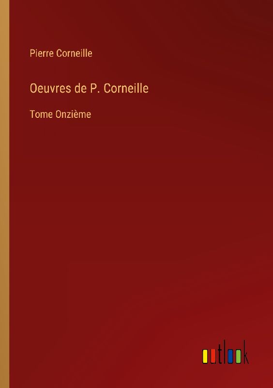 Oeuvres de P. Corneille