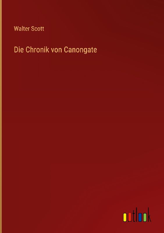 Die Chronik von Canongate