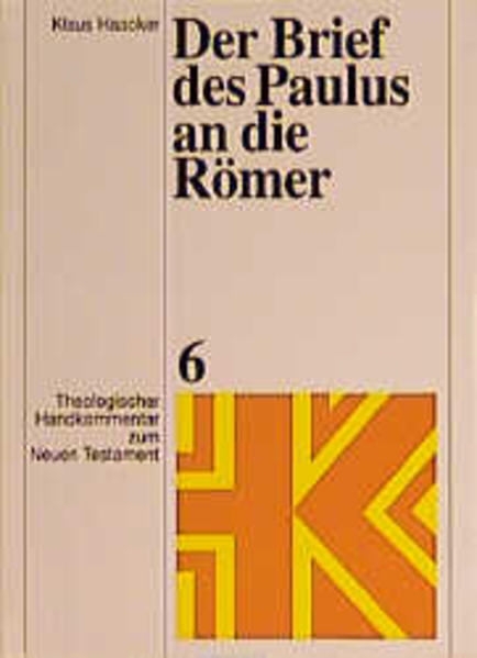 Theologischer Handkommentar zum Neuen Testament / Der Brief des Paulus an die Römer