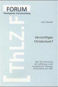 Vernünftiges Christentum?