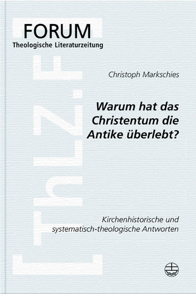 Warum hat das Christentum in der Antike überlebt?
