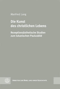 Die Kunst des christlichen Lebens