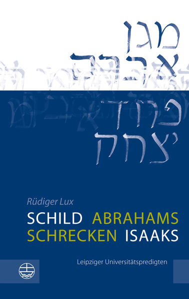 Schild Abrahams – Schrecken Isaaks