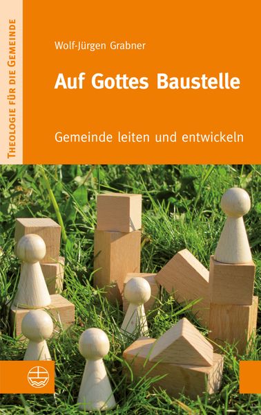 Auf Gottes Baustelle