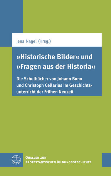 'Historische Bilder' und 'Fragen aus der Historia'