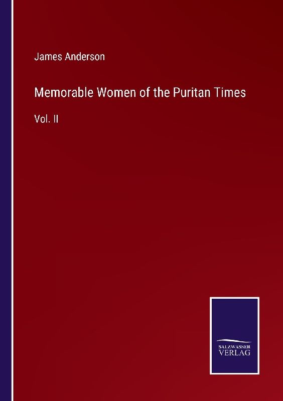 Memorable Women of the Puritan Times