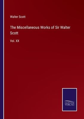 The Miscellaneous Works of Sir Walter Scott