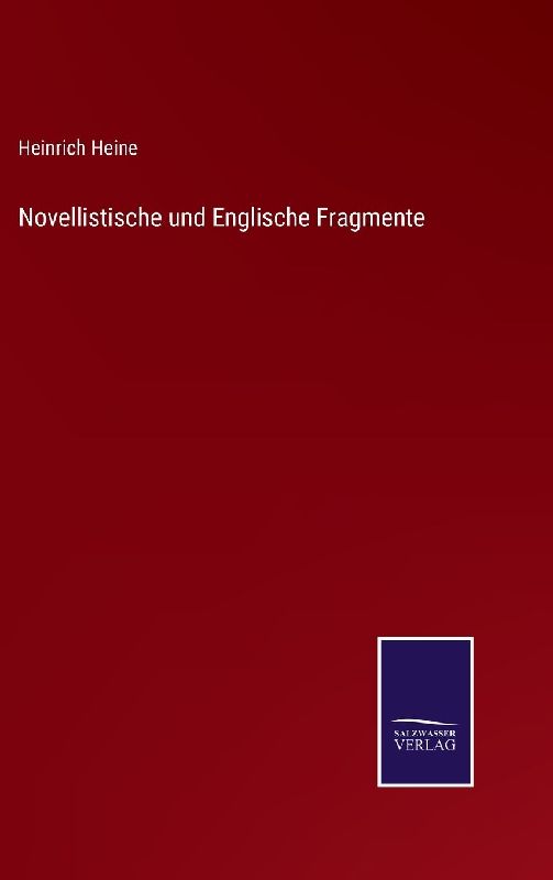 Novellistische und Englische Fragmente