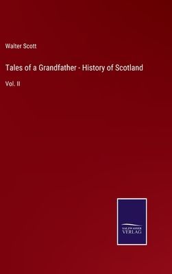 Tales of a Grandfather - History of Scotland