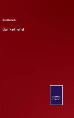 Über Karlmeinet