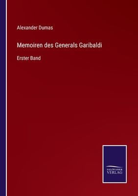 Memoiren des Generals Garibaldi