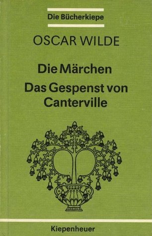 Die Märchen. Das Gespenst von Canterville