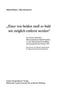 "Einer von beiden muss so bald wie möglich entfernt werden"