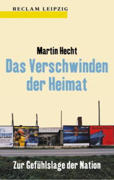 Das Verschwinden der Heimat