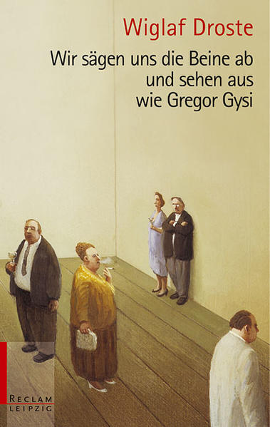 Wir sägen uns die Beine ab und sehen aus wie Gregor Gysi