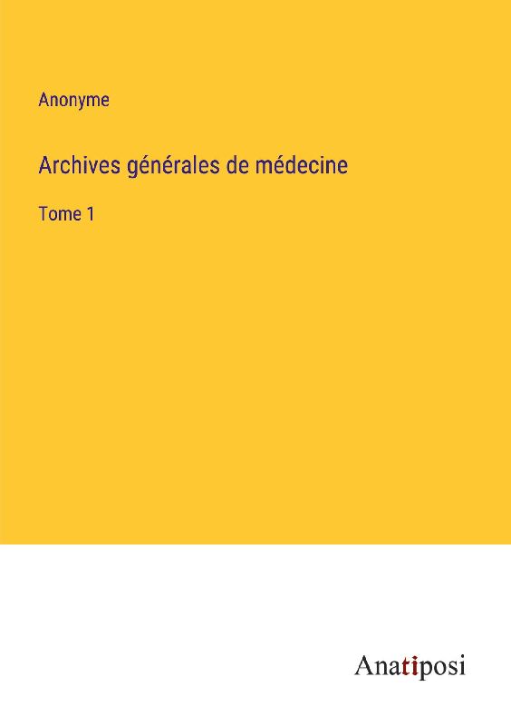 Archives générales de médecine