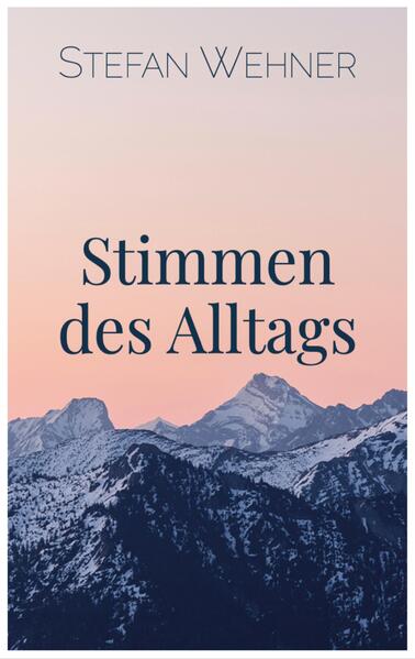 Stimmen des Alltags