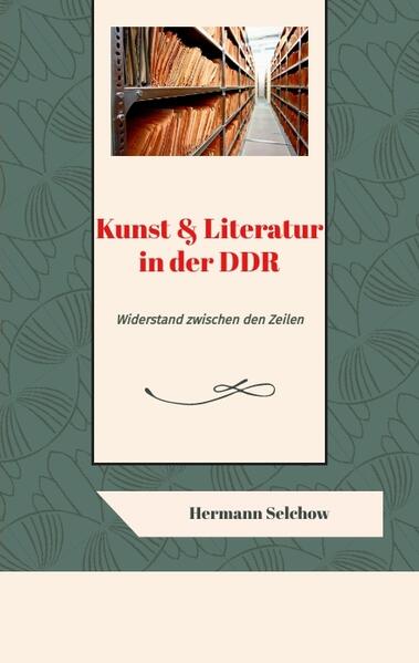 Kunst & Literatur in der DDR