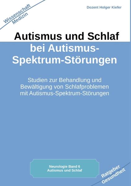 Autismus und Schlaf bei Autismus-Spektrum-Störungen