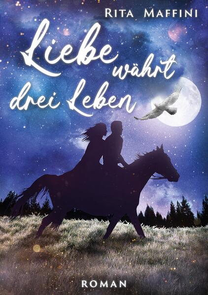 Liebe währt drei Leben