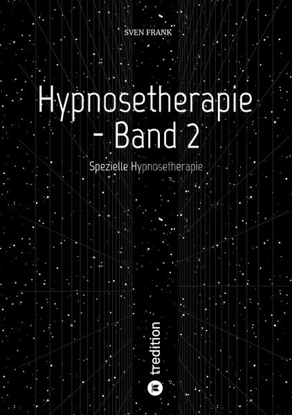 Hypnosetherapie - Band 2
