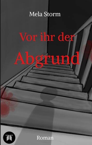 Vor ihr der Abgrund - Psychothriller, Verlust, Schuld, Angst, Moral
