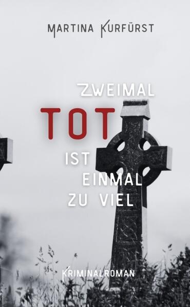 Zweimal tot ist einmal zu viel