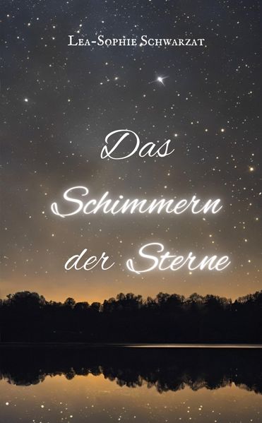 Das Schimmern der Sterne
