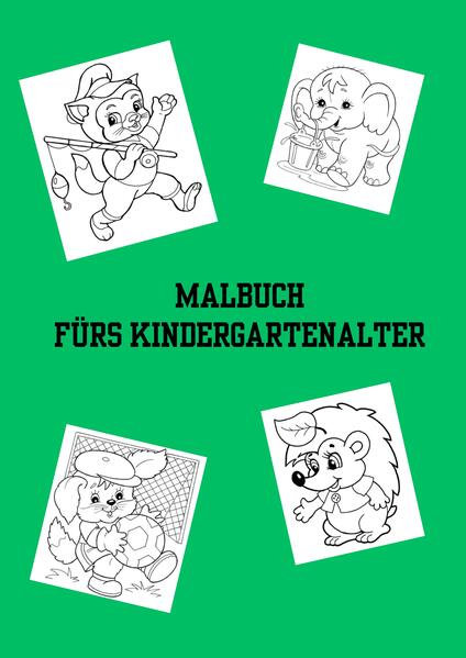Bilderbuch / Malbuch fürs Kindergartenalter
