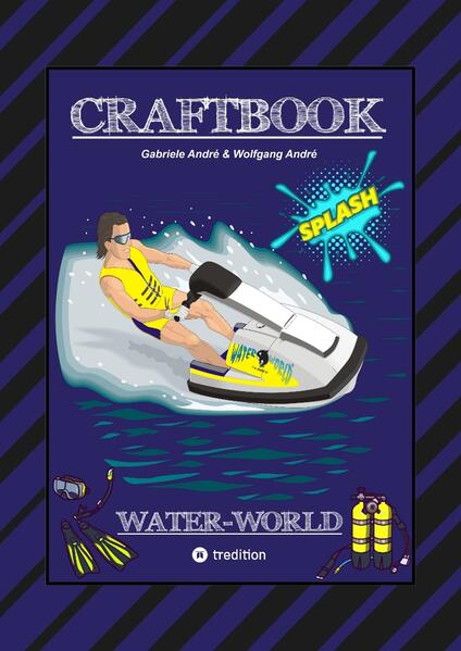 CRAFTBOOK - 200 SEITEN SPECIAL-EDITION - RASANTER WASSERSPORT - JETSKI - MOTORBOOTE - KNOTEN - KNIFFLIGE RÄTSEL