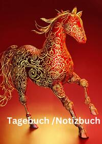 Tagebuch / Notizbuch Chinesische Tierkreis Pferd