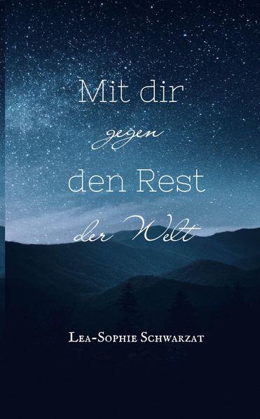 Mit dir gegen den Rest der Welt