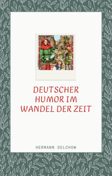 Deutscher Humor im Wandel der Zeit