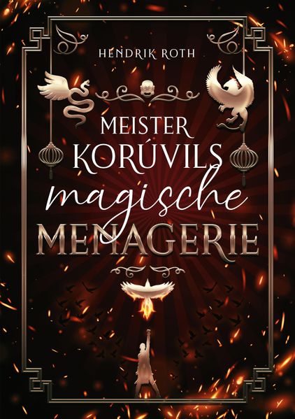 Meister Korúvils magische Menagerie