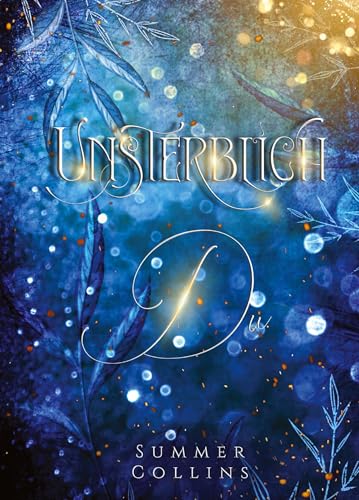 Unsterblich Du