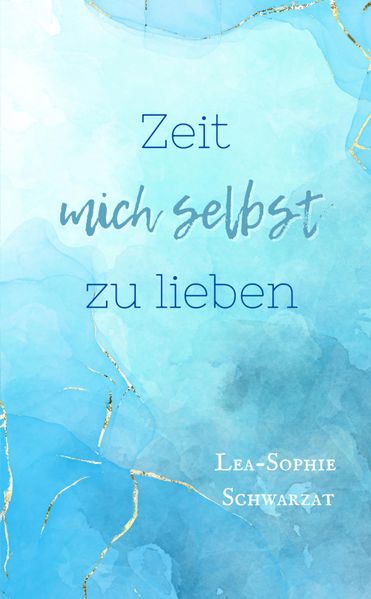 Zeit mich selbst zu lieben