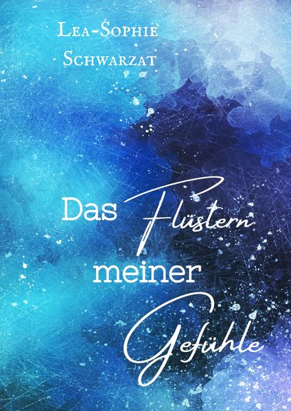 Das Flüstern meiner Gefühle