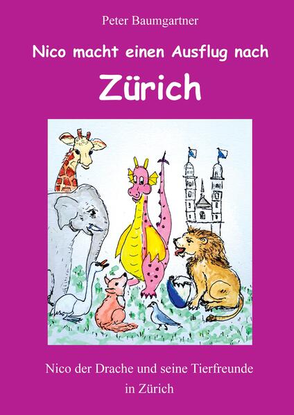 Nico der Drache macht einen Ausflug nach Zürich
