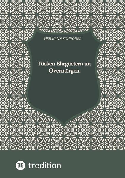 Tüsken Ehrgüstern un Overmörgen