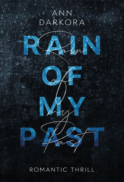 Rain of my Past