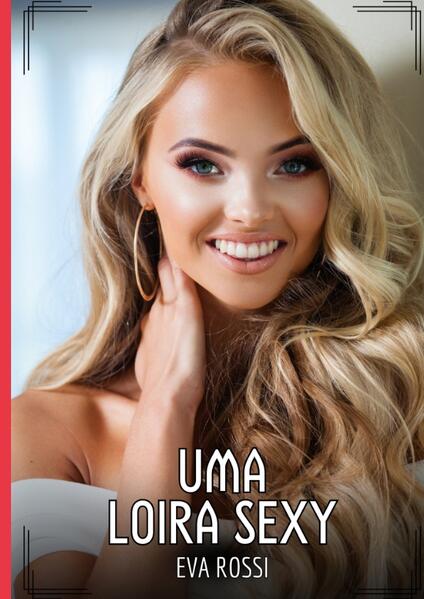 Uma Loira Sexy
