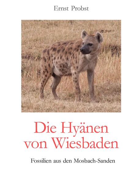 Die Hyänen von Wiesbaden